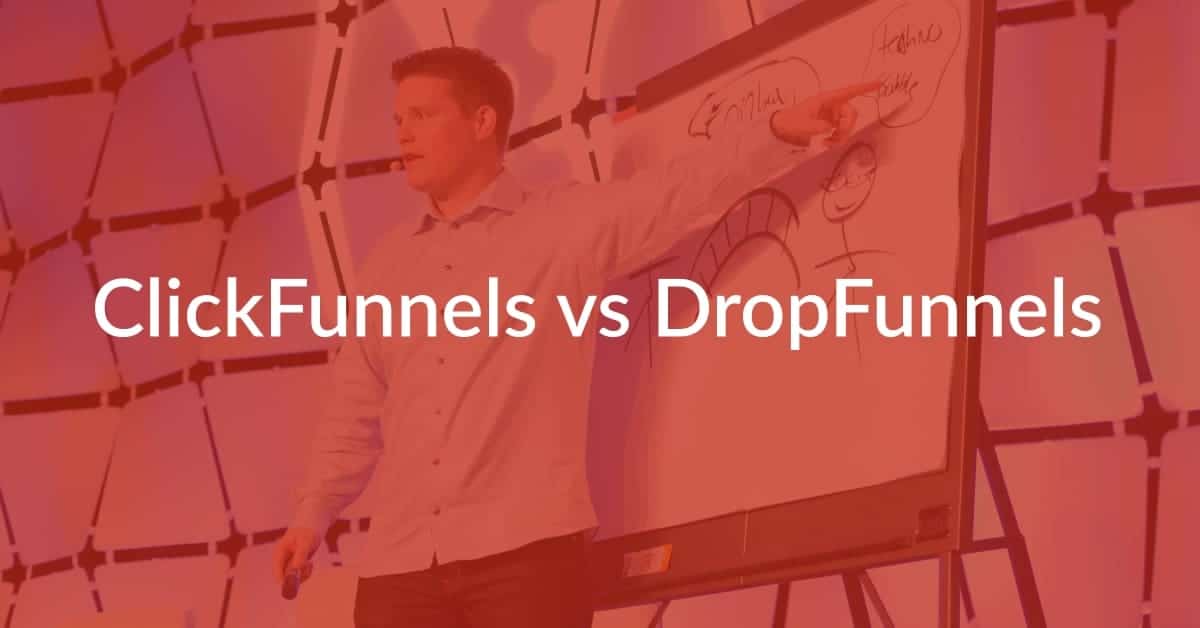 ClickFunnels vs DropFunnels: Read This Before Purchasing!