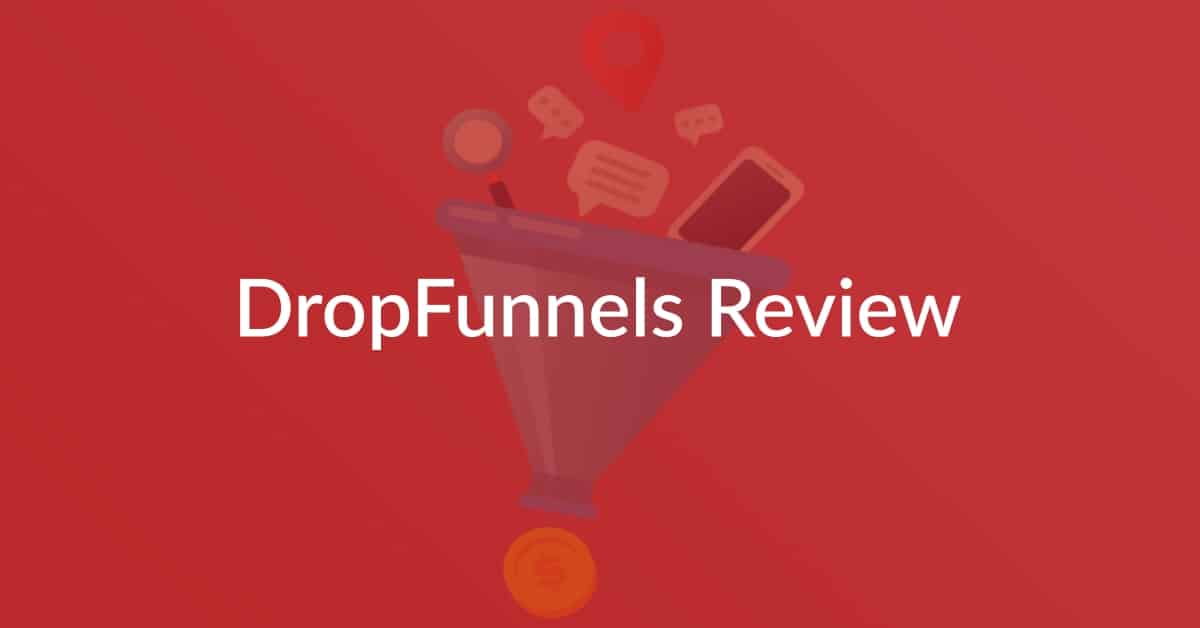 DropFunnels Review EPIC FUNNEL BUILDER OR ALL HYPE?