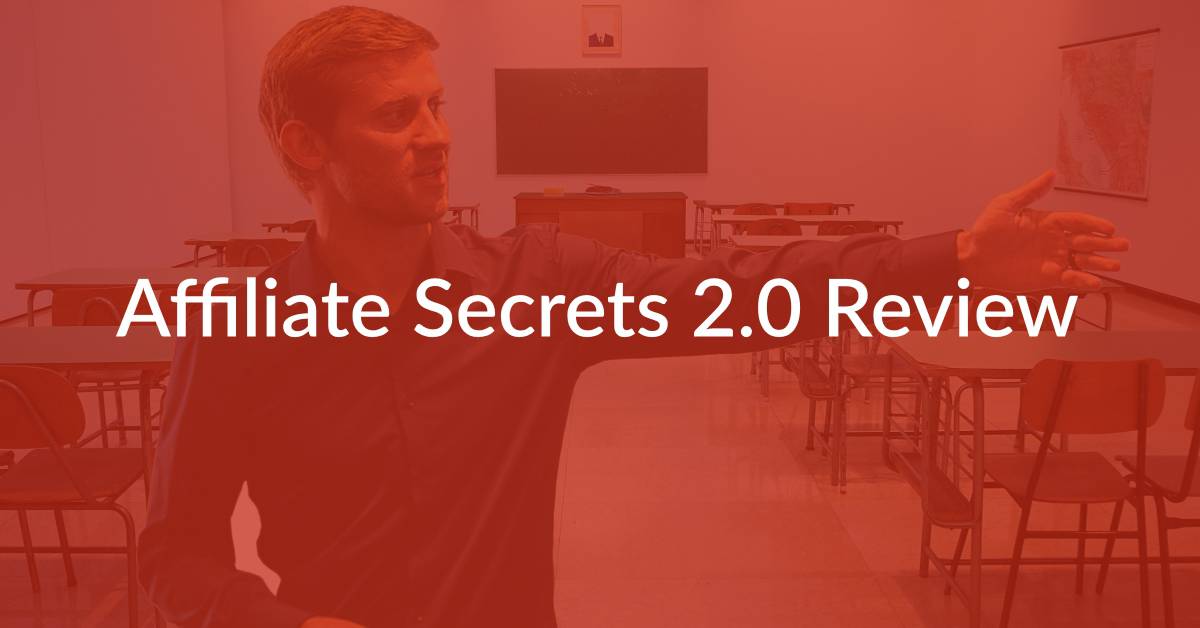 Affiliate Secrets 2.0 Review: Is It A No-Brainer Investment?