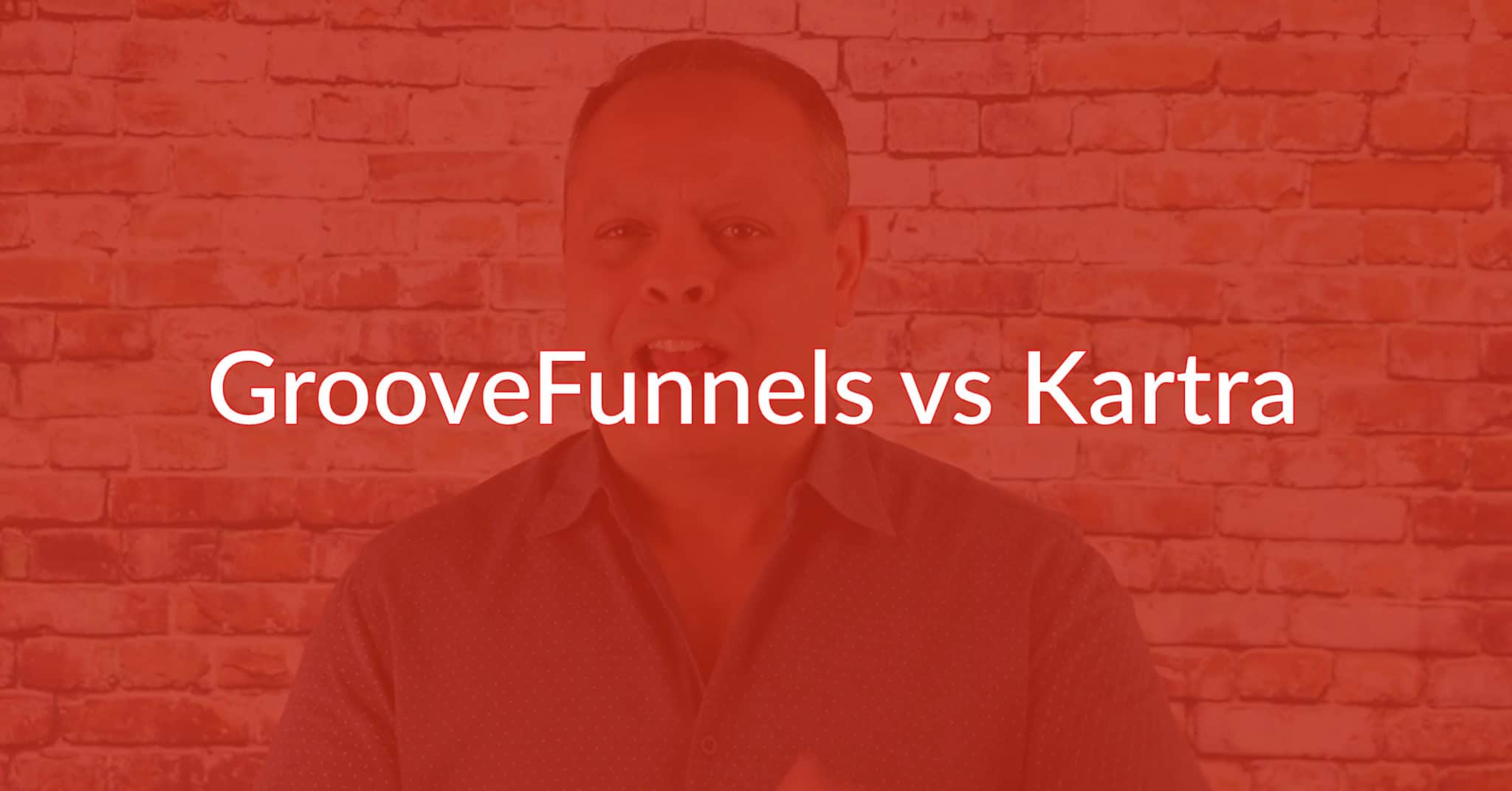 GrooveFunnels vs Kartra: Don’t Decide Until You Read This!
