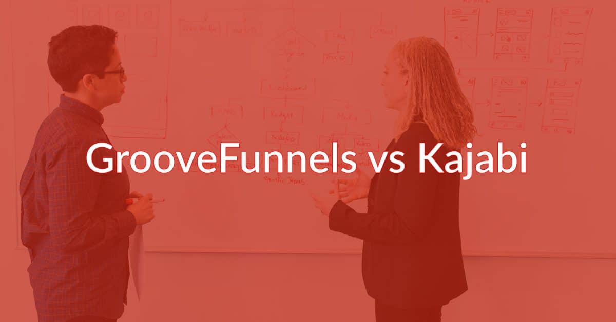 GrooveFunnels vs Kajabi Which Platform Should You Choose?