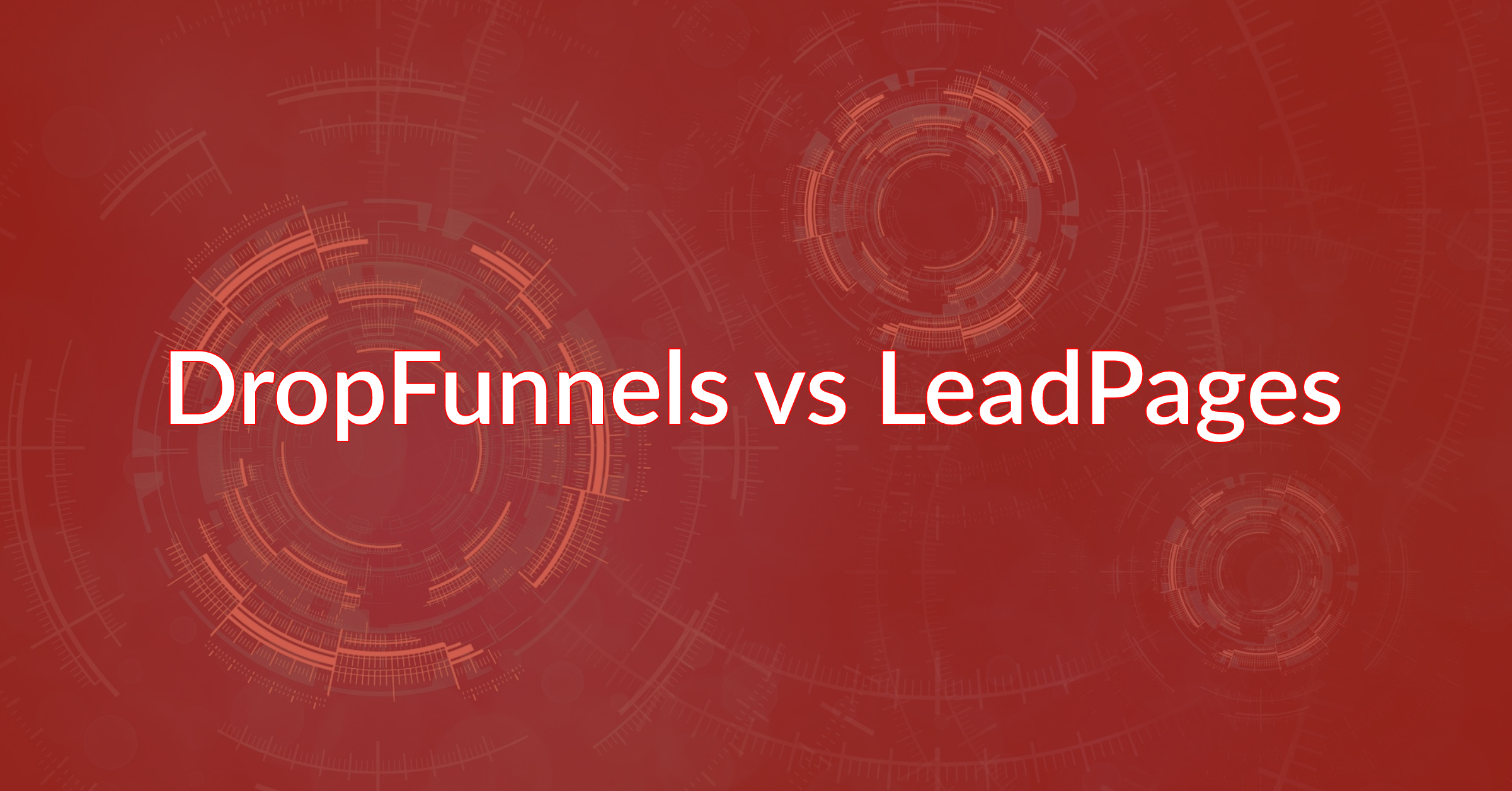 DropFunnels vs LeadPages: One Page Builder Clearly Wins