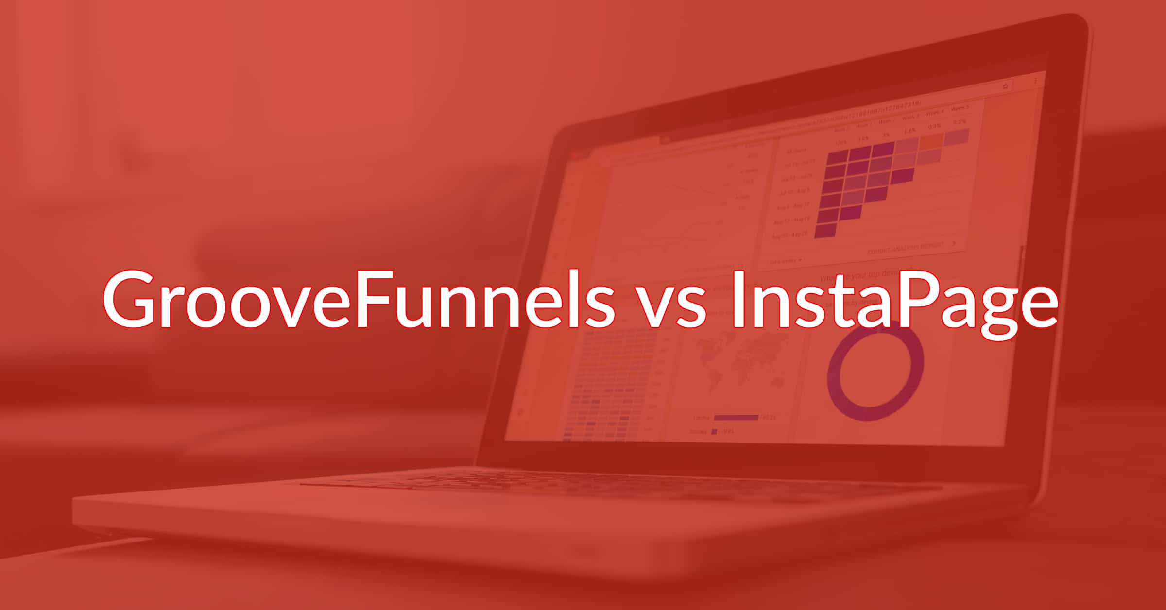 GrooveFunnels vs InstaPage: Which One Takes The Crown?